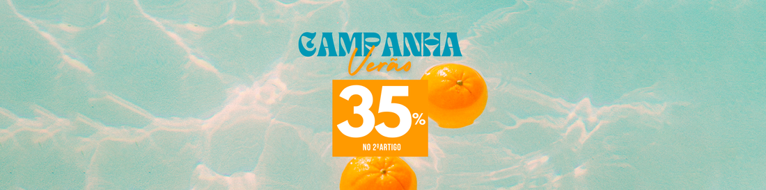 Campanha de verão: -35% no segundo artigo ⚡